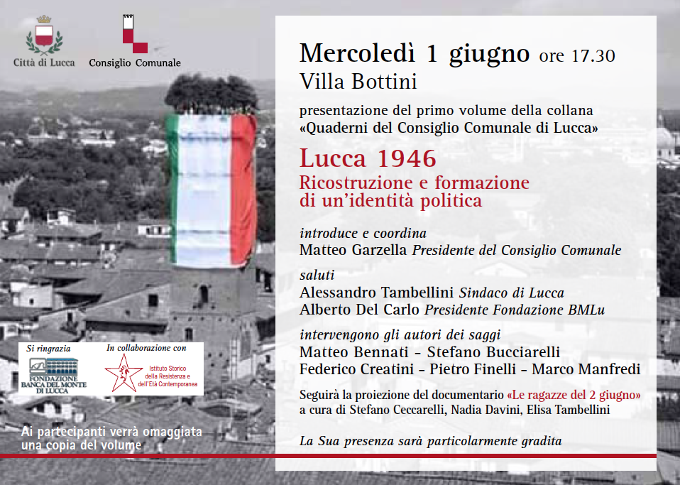 "Lucca 1946. Ricostruzione e formazione di un'identità politica" sarà presentato il prossimo mercoledì 1° giugno 2016 a Villa Bottini.