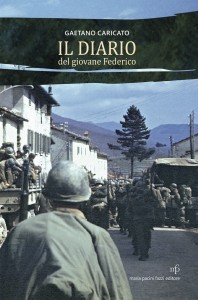 "Il diario del giovane Federico" di Gaetano Caricato sarà presentato a Palazzo Ducale a Lucca il prossimo 28 maggio 2016.