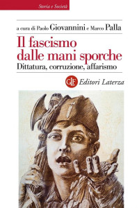 il fascismo dalle mani sporche_giovannini e palla